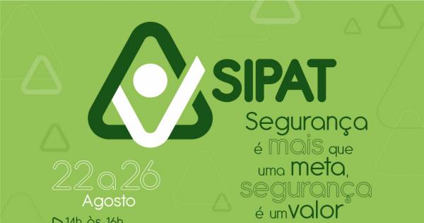 VEM AÍ A SEMANA DA SIPAT 2022 – Etec Philadelpho Gouvêa Netto